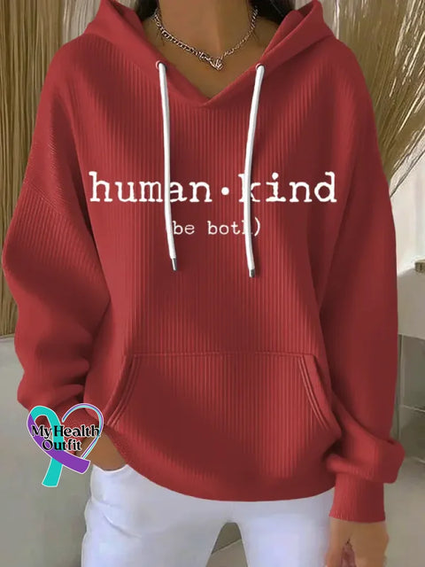 Be Both Human And Kind Art Print Casual Hoodie Sweatshirt Red / S