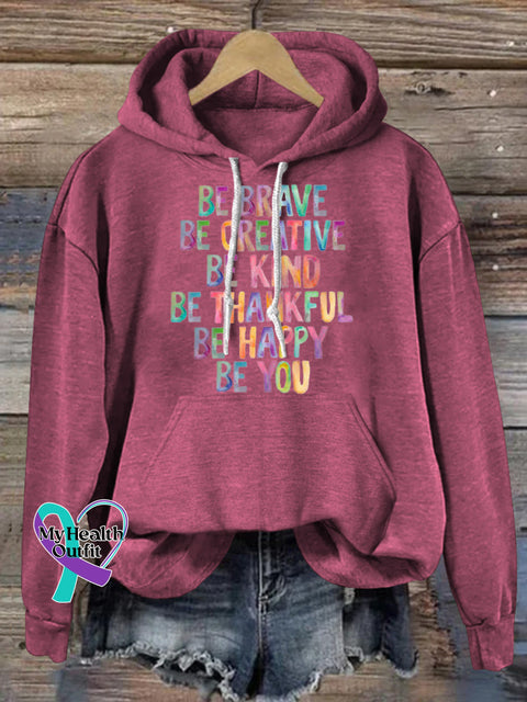 Be Brave Be Creativity Print Casual Hoodie Pink / S