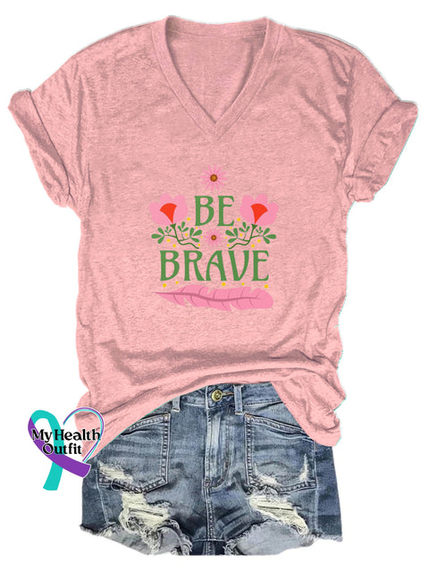 Be Brave Floral Positive Print Casual V-Neck Short Sleeve T-Shirt Pink / S