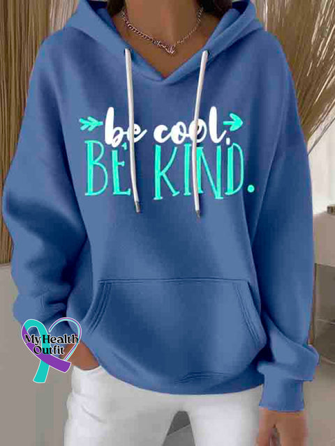 Be Cool Be Kind Art Print Casual Hoodie Sweatshirt Blue / S