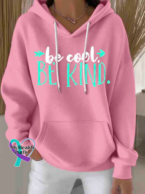 Be Cool Be Kind Art Print Casual Hoodie Sweatshirt Pink / S