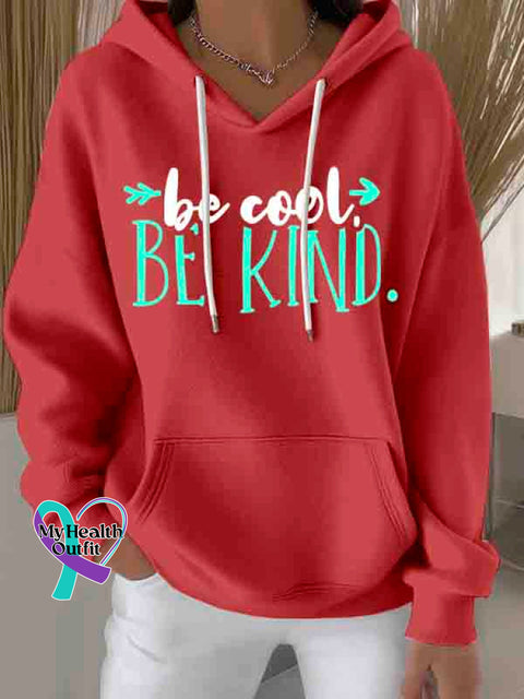 Be Cool Be Kind Art Print Casual Hoodie Sweatshirt Red / S