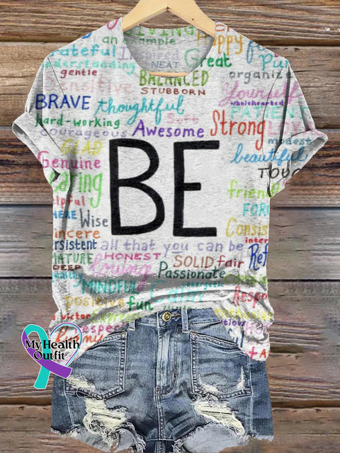Be Everything Printed Casual Round Neck Short Sleeve T-Shirt Multicolor / S