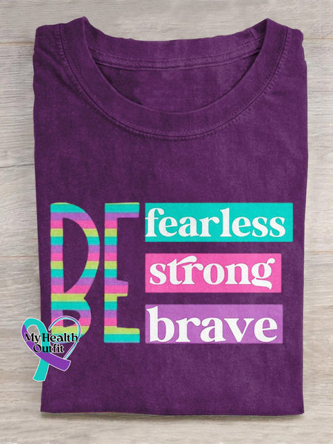 ’Be Fearless Strong Brave’ Positive Encouragement Slogan Printed T-Shirt Purple / S