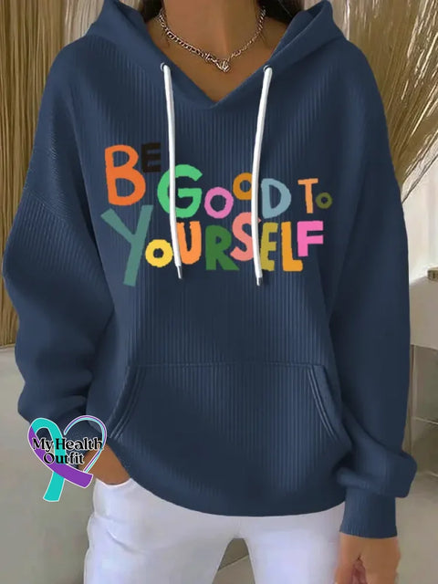 Be Good To Yourself Art Print Casual Hoodie Sweatshirt Blue / S