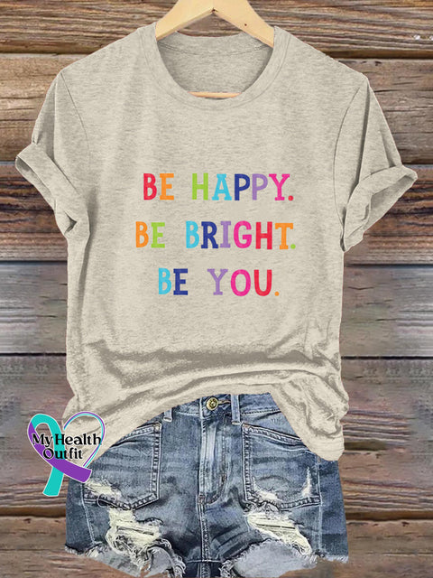 Be Happy Be Bright Be You Printed Casual Round Neck Short Sleeve T-Shirt Beige / S