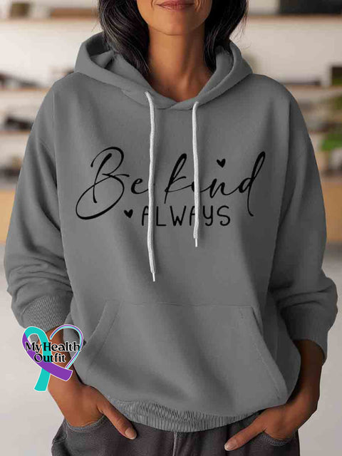 Be Kind Always Art Casual Hoodie Sweatshirt Grey / S