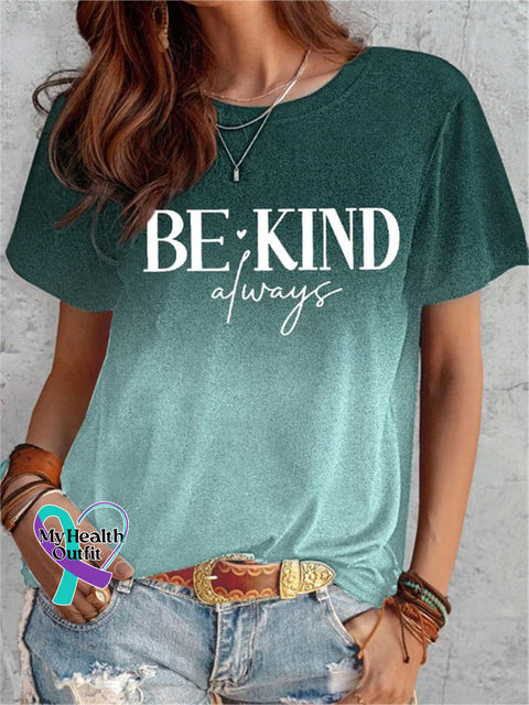 Be Kind Always Art Print Casual T-Shirt Green / S