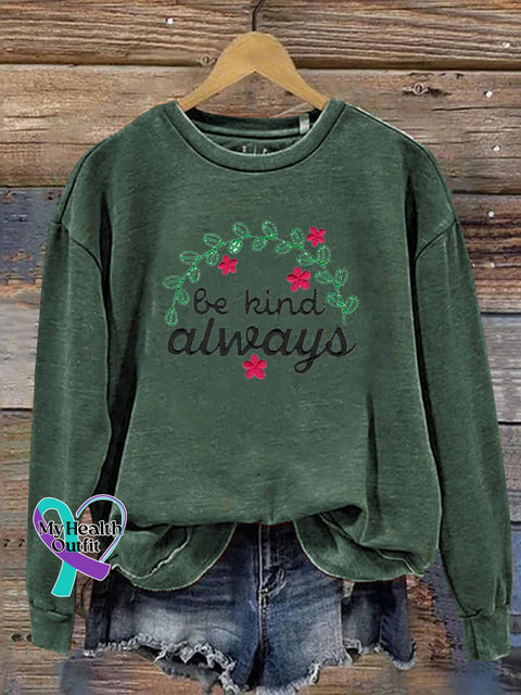 Be Kind Always Fujiman Printed Casual Sweatshirt Green / S