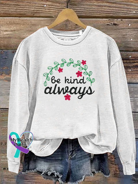 Be Kind Always Fujiman Printed Casual Sweatshirt White / S