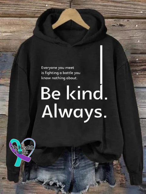 Be Kind Always Suicide Awareness Print Casual Hoodie Black / S