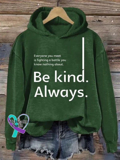 Be Kind Always Suicide Awareness Print Casual Hoodie Green / S