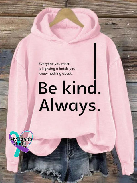 Be Kind Always Suicide Awareness Print Casual Hoodie Pink / S