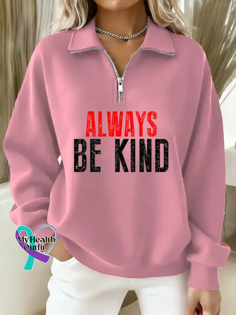 Be Kind Art Casual Long Sleeve Zip Sweatshirt Pink / S