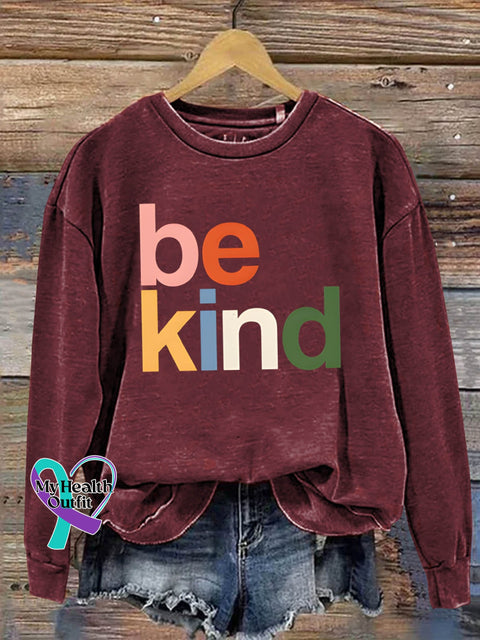 Be Kind Art Design Print Casual Sweatshirt Maroon / S