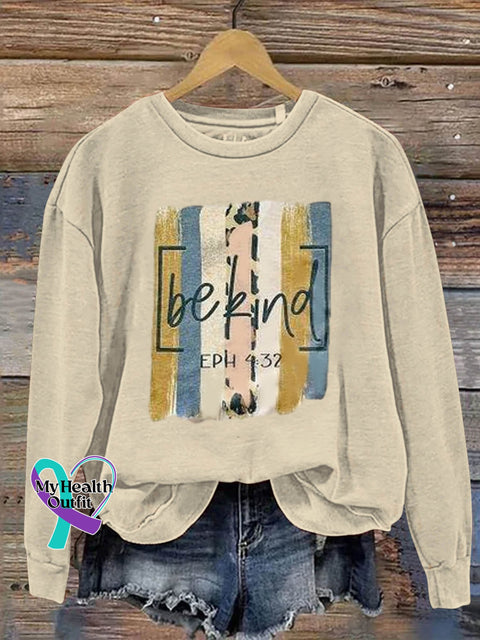Be Kind Art Print Pattern Casual Sweatshirt Sand / S