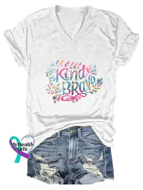 Be Kind Be Brave Printed Casual V-Neck Short Sleeve T-Shirt White / S