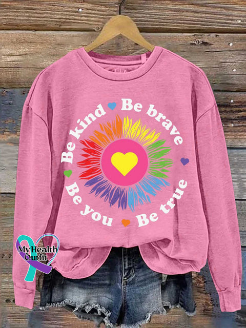 Be Kind Brave True You Casual Sweatshirt Pink / S