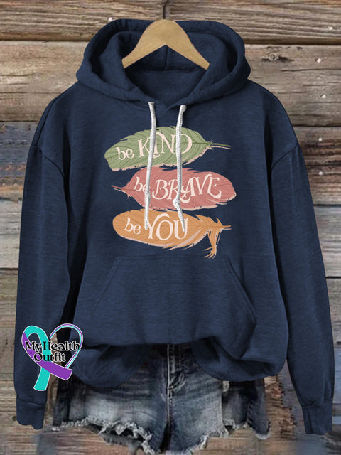 Be Kind Be Brave Be You Feather Print Casual Hoodie NavyBlue / S