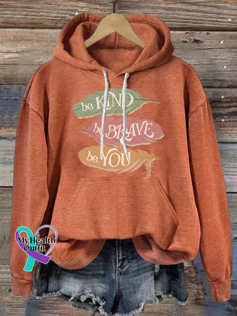 Be Kind Be Brave Be You Feather Print Casual Hoodie Orange / S
