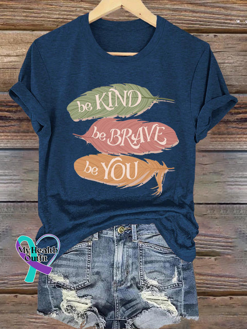 Be Kind Be Brave Be You Feather Printed Casual Crew Neck Short Sleeve T-Shirt NavyBlue / S