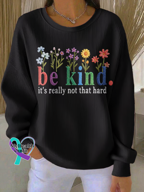 Be Kind Floral Print Casual Sweatshirt Black / S