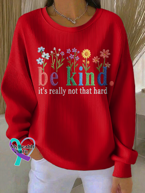 Be Kind Floral Print Casual Sweatshirt Red / S