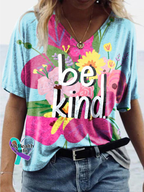 Be Kind Floral Print Casual V-Neck Loose Short Sleeve T-Shirt Multicolor / S