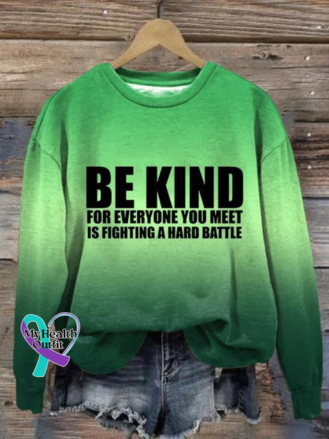Be Kind For Everyone You Meet Is Fighting A Hard Battle Suicide Awareness Art Pattern Print Casual