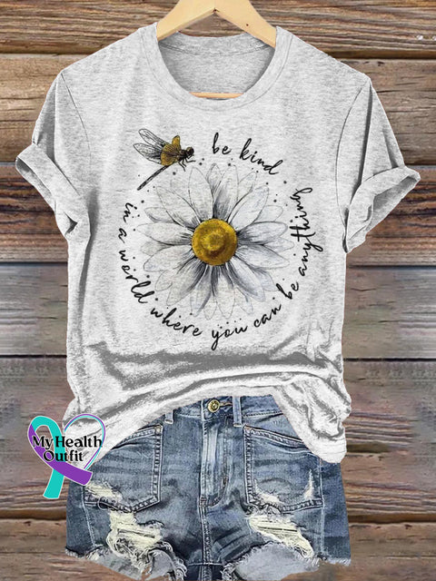 Be Kind In A World Where You Can Be Anything Printed Casual Round Neck Short-Sleeved T-shirt Multicolor / S