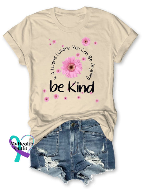 Be Kind Inspirational Letter Print Casual T-Shirt Sand / S