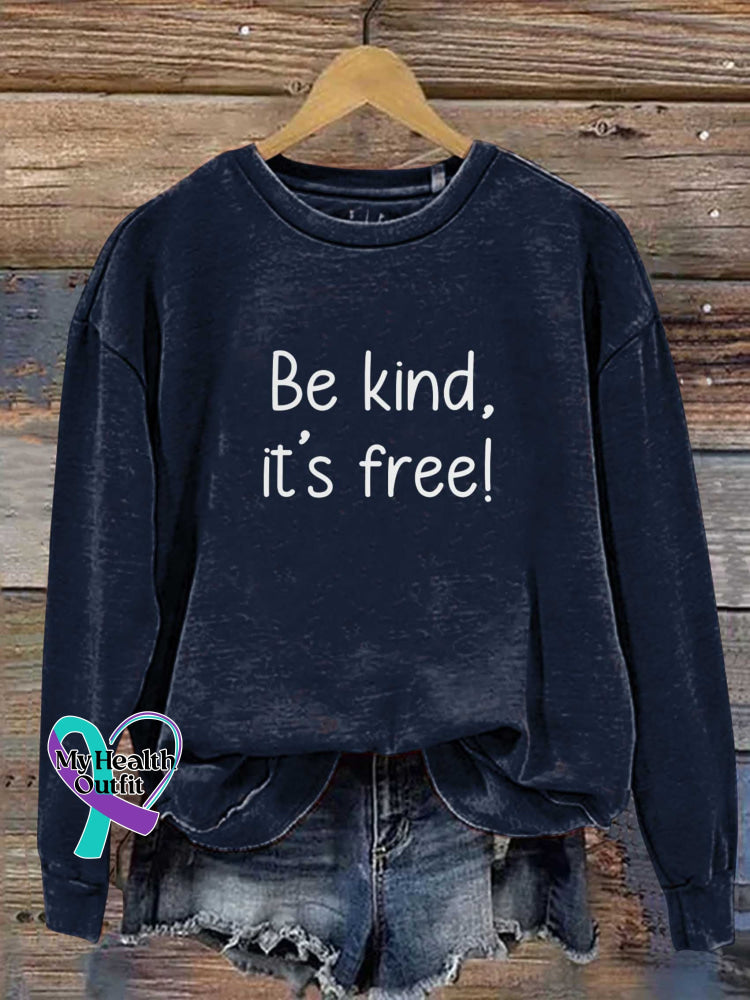 Be Kind It’s Free Print Casual Sweatshirt Blue / S