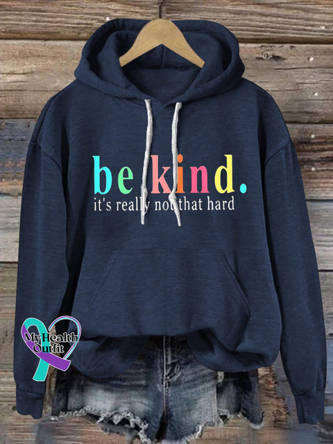 Be Kind It’s Really Not Hard Printed Casual Hoodie NavyBlue / S