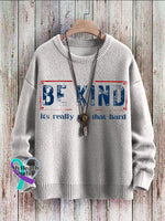 Be Kind It’s Really Not That Hard Art Pattern Print Casual Knit Pullover Sweater White / S