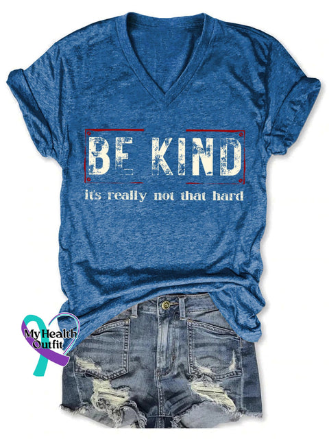 Be Kind It’s Really Not That Hard Art Print Casual T-Shirt Blue / S