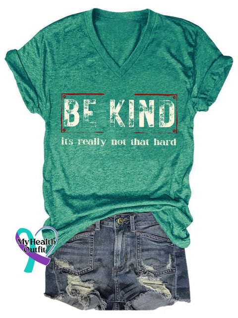 Be Kind It’s Really Not That Hard Art Print Casual T-Shirt Green / S