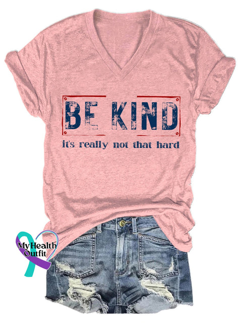 Be Kind It’s Really Not That Hard Art Print Casual T-Shirt Pink / S