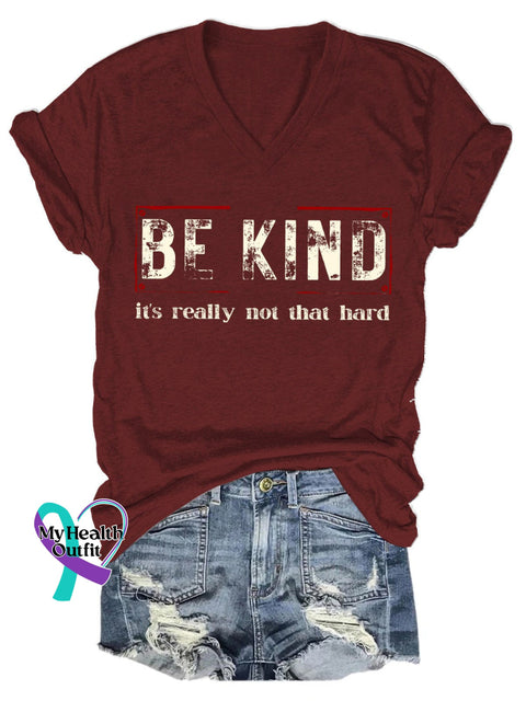 Be Kind It’s Really Not That Hard Art Print Casual T-Shirt Red / S