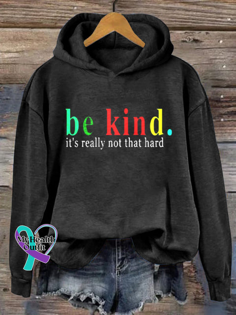 Be Kind It’s Really Not That Hard Casual Sweatshirt Black / S