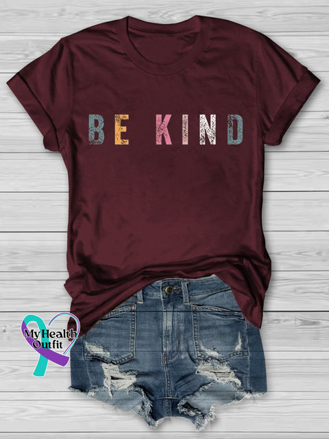 Be Kind Letter Inspirational Printed T-Shirt Maroon / S