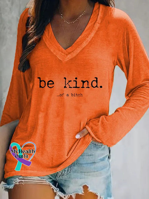 Be Kind Of A Bitch V-Neck Long Sleeve T-Shirt Orange / S