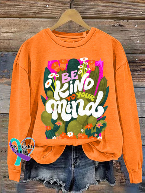 Be Kind Of Your Mind Printed Casual Sweatshirt Orange / S