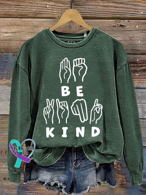 Be Kind Print Casual Sweatshirt Green / S