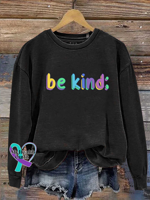 Be Kind Semicolon Mental Health Awareness Casual Sweatshirt Black / S