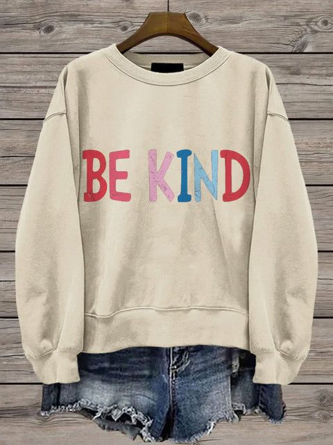 Be Kind Teacher Choose Kindness Casual Print Sweatshirt Sand / S