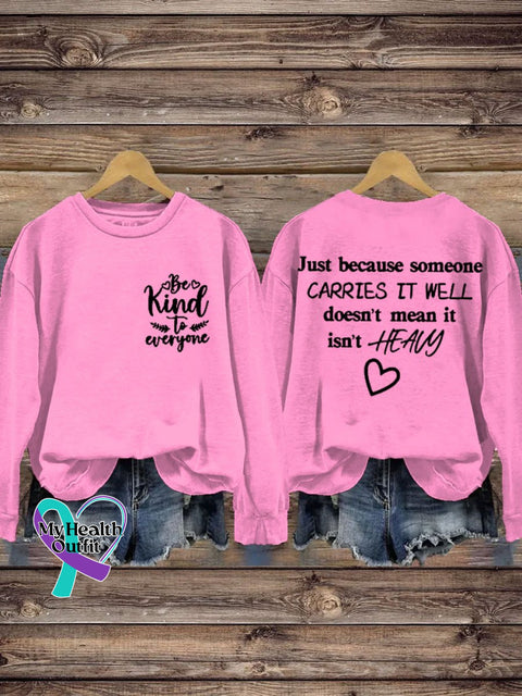Be Kind To Everyone Letter Print Casual Sweatshirt Pink / S