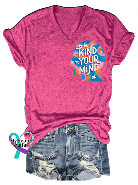 Be Kind To Your Mind Casual V-Neck Short Sleeve T-Shirt RoseRed / S