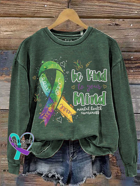 Be Kind To Your Mind Mental Health Awareness Casual Sweatshirt Green / S