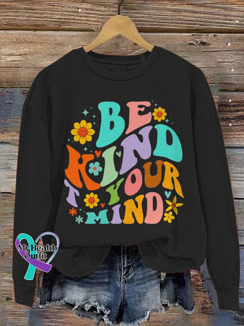 Be Kind To Your Mind Mental Health Awareness Pattern Print Casual Sweatshirt Black / S