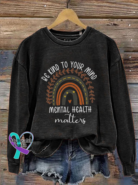 Be Kind To Your Mind Mental Health Matters Awareness Pattern Print Casual Sweatshirt Black / S